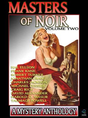 [Masters of Noir 02] • Masters of Noir · Volume Two